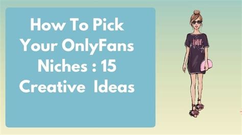 The Complete OnlyFans Niche Guide: Explore the Top 12。